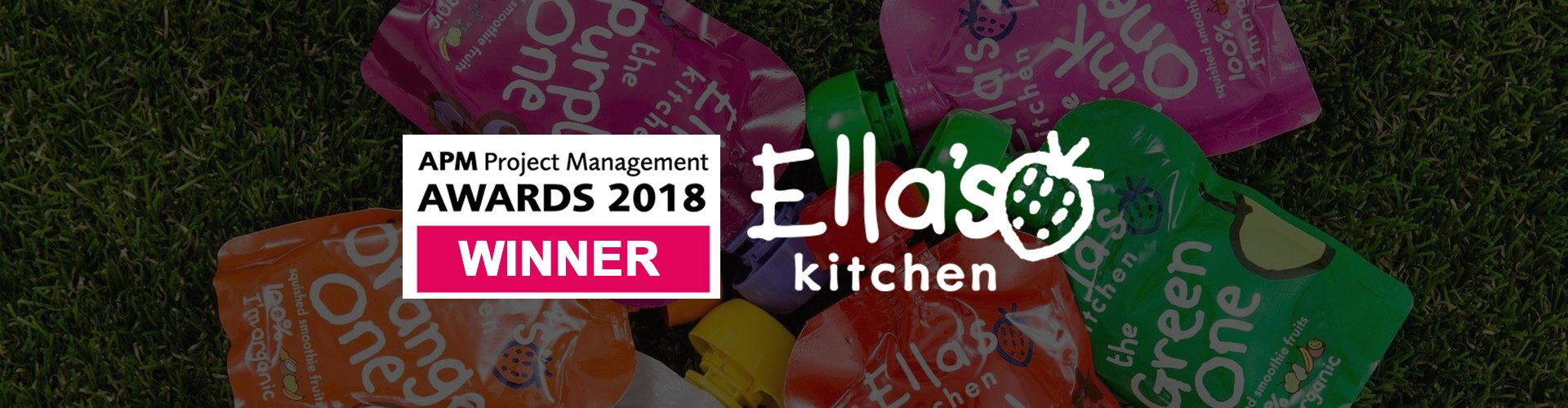 Ella's Kitchen - PMO of the Year 2018 - APM Awards